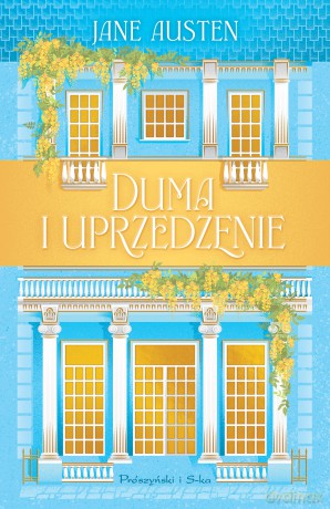 Duma i uprzedzenie - Jane Austen [KSIĄŻKA]