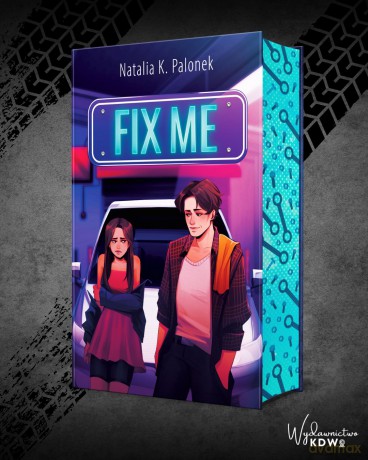 Fix Me (ilustrowane brzegi) - Natalia K. Palonek [KSIĄŻKA]