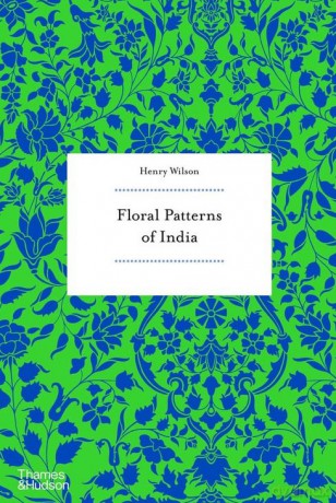 Floral Patterns of India - Henry Wilson [KSIĄŻKA]