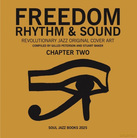Freedom, Rhythm and Sound. Chapter Two - Stuart Baker, Gilles Peterson [KSIĄŻKA]