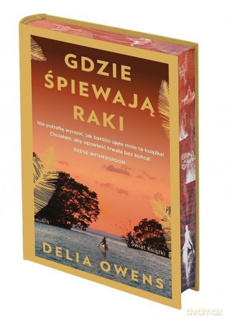 Gdzie śpiewają raki (ilustrowane brzegi) - Delia Owens [KSIĄŻKA]
