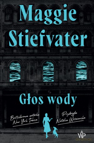 Głos wody - Maggie Stiefvater [KSIĄŻKA]