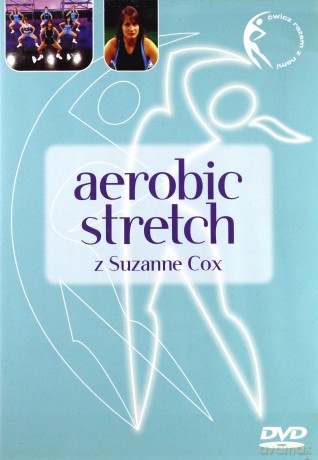 Aerobic Stretch z Suzanne Cox [DVD] (Aerobik)