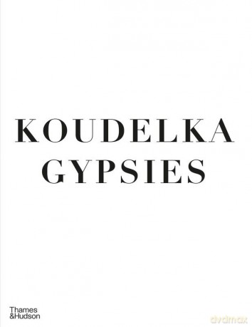 Gypsies - Josef Koudelka [KSIĄŻKA]