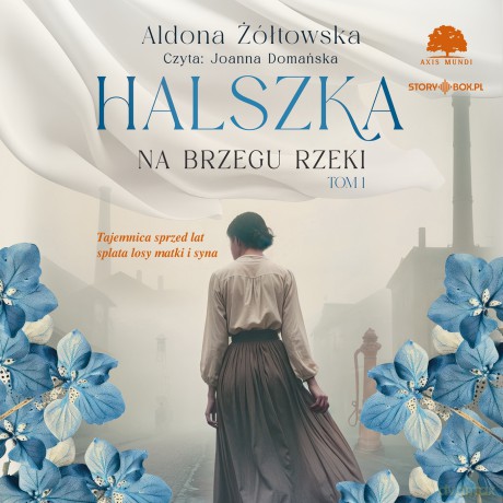 Halszka. Na brzegu rzeki - Aldona Żółtowska [AUDIOBOOK]