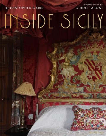 Inside Sicily - Guido Taroni, Christopher Garis [KSIĄŻKA]