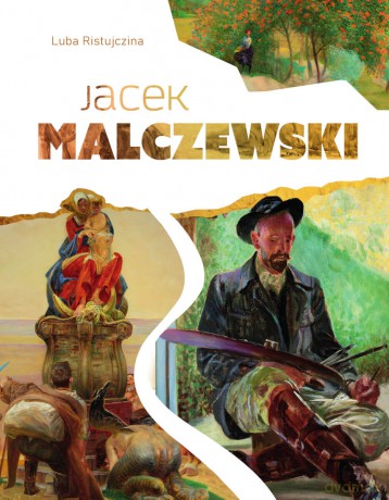 Jacek Malczewski - Luba Ristujczina [KSIĄŻKA]