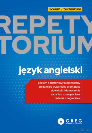 Język angielski. Repetytorium. Liceum/technikum - Dorota Ciężkowska-Gajda, Daniela MacIsaac, Bogusław Solecki [KSIĄŻKA]