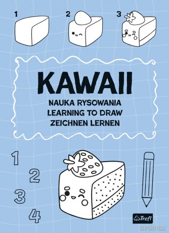 Kawaii. Nauka rysowania. Learning to draw [KSIĄŻKA]