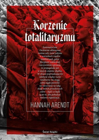 Korzenie totalitaryzmu - Hannah Arendt [KSIĄŻKA]