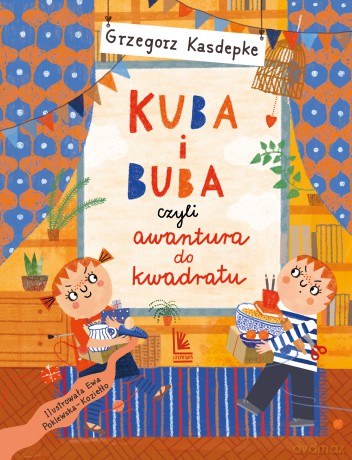 Kuba i Buba, czyli awantura do kwadratu - Grzegorz Kasdepke [KSIĄŻKA]