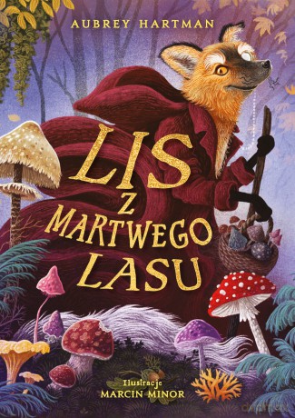 Lis z Martwego Lasu - Aubrey Hartman [KSIĄŻKA]