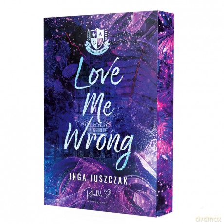 Love Me Wrong (ilustrowane brzegi) - Inga Juszczak [KSIĄŻKA]