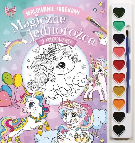 Magiczne jednorożce. Malowanie farbkami - Izabella Sieńko-Holewa [KSIĄŻKA]