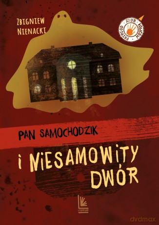 Pan Samochodzik i niesamowity dwór - Zbigniew Nienacki [KSIĄŻKA]