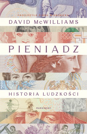Pieniądz. Historia ludzkości - David McWilliams [KSIĄŻKA]