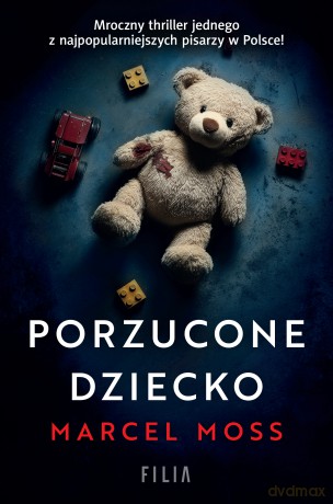 Porzucone dziecko - Marcel Moss [KSIĄŻKA]