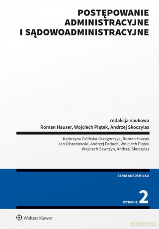 Postępowanie administracyjne i sądowoadministracyjne [KSIĄŻKA]