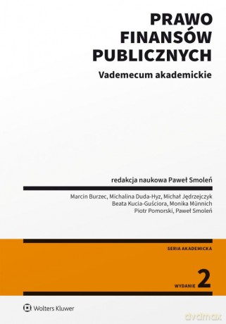 Prawo finansów publicznych. Vademecum akademickie [KSIĄŻKA]