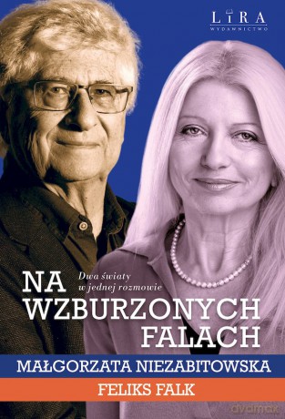 Rozmowa - Małgorzata Niezabitowska, Feliks Falk [KSIĄŻKA]