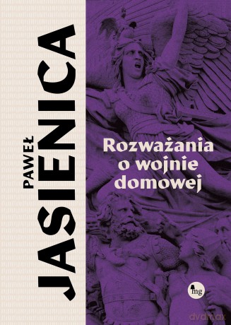 Rozważania o wojnie domowej - Jasienica Paweł [KSIĄŻKA]