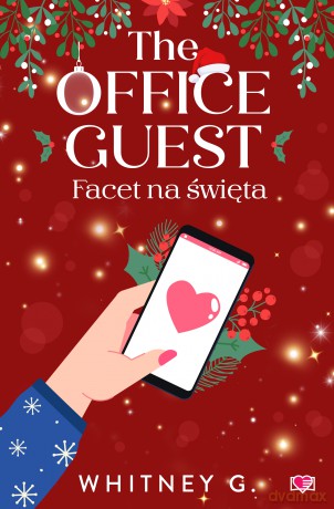 The Office Party. Firmowa Gwiazdka. The Office Guest. Facet na święta - Whitney G. [KSIĄŻKA]