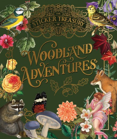 The Sticker Treasury of Woodland Adventures [KSIĄŻKA]