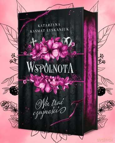 Wspólnota. Nie trać czujności (ilustrowane brzegi) - Katarzyna Kasmat-Łyskaniuk [KSIĄŻKA]