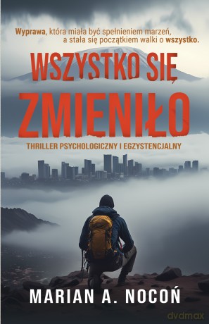 Wszystko się zmieniło - Marian A. Nocoń [KSIĄŻKA]