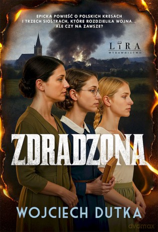 Zdradzona - Wojciech Dutka [KSIĄŻKA]
