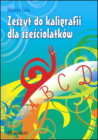 Zeszyt do kaligrafii dla sześciolatków - Jolanta Taba [KSIĄŻKA]