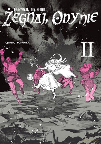 Żegnaj Odynie (Tom 2) - Chihiro Yoshioka [KOMIKS]
