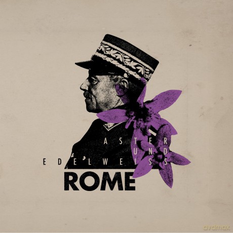 Rome: Aster Und Edelweiss [Winyl]