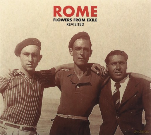 Rome: Flowers From Exile - Revisited (digipack) [CD]