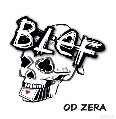 BLEF: Od zera [CD]