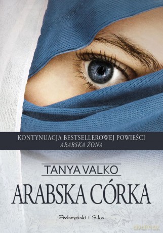 Arabska córka (Duże Litery) - Tanya Valko [KSIĄŻKA]