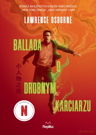 Ballada o drobnym karciarzu - Lawrence Osborne [KSIĄŻKA]