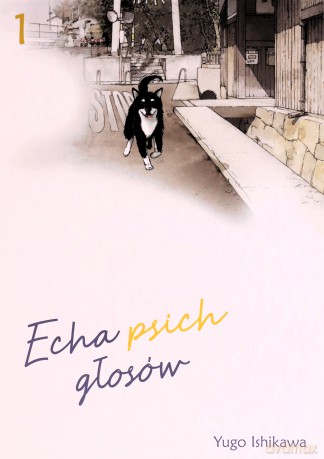 Echa psich głosów (Tom 1) - Yugo Ishikawa [KSIĄŻKA]