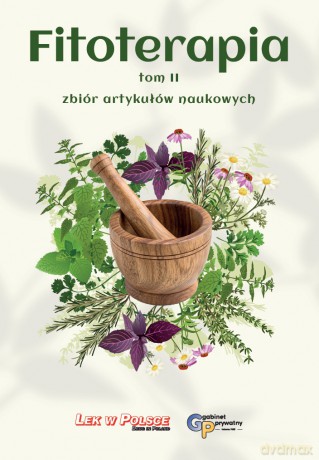 Fitoterapia Tom 2 zbiór artykułów naukowych [KSIĄŻKA]