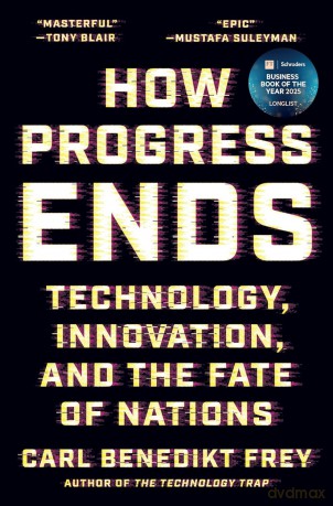 How Progress Ends wer. angielska - Carl Benedikt Frey [KSIĄŻKA]