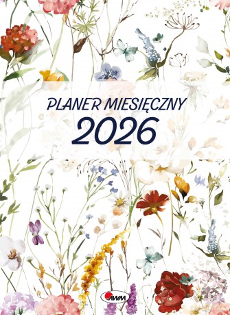 Kalendarz 2026 planer miesięczny A4 Kwiaty [KALENDARZ]