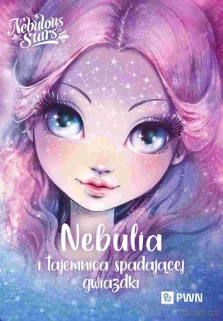 Nebulia i tajemnica spadającej gwiazdki. Nebulous Stars. Nebulous Stars - Annie Turcotte [KSIĄŻKA]