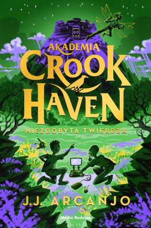 Niezdobyta twierdza. Akademia Crookhaven (Tom 4) - J.J. Arcanjo [KSIĄŻKA]