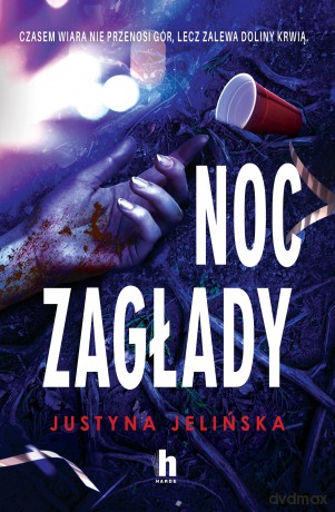 Noc zagłady - Justyna Jelińska [KSIĄŻKA]