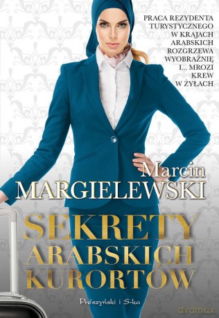 Sekrety arabskich kurortów (Duże Litery) - Marcin Margielewski [KSIĄŻKA]