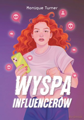Wyspa influencerów - Monique Turner [KSIĄŻKA]