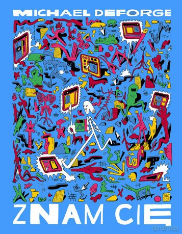Znam cię - Michael DeForge [KSIĄŻKA]