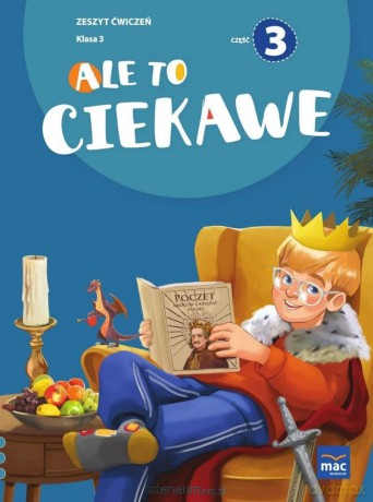 Ale to ciekawe SP 3 Zeszyt ćwiczeń cz.3 + zakładka - Beata Skrzypiec, Jolanta Okuniewska, Sabina Piłat [KSIĄŻKA]