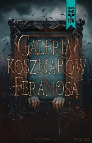 Galeria koszmarów feranosa - feranos [KSIĄŻKA]