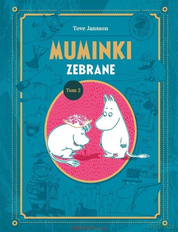 Muminki zebrane (Tom II) - Tove Jansson, Tove Jansson [KSIĄŻKA]